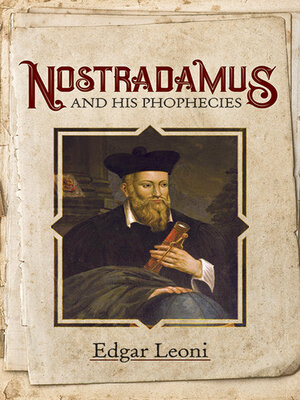 cover image of Nostradamus and His Prophecies